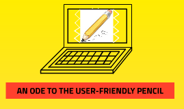 An ode to the user friendly pencil thesis