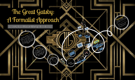 Themes In The Great Gatsby Prezi | copy of the great gatsby a formalist approach by yeng Themes In The Great Gatsby Prezi | copy of the great gatsby a formalist approach by yeng