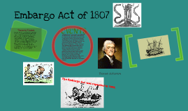 Embargo Act of 1807 - Wikipedia embargo act of 1807 effects